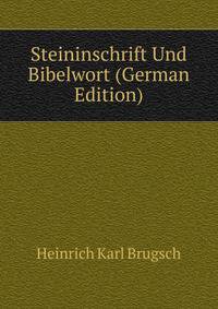 Steininschrift Und Bibelwort (German Edition)