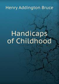 Handicaps of Childhood