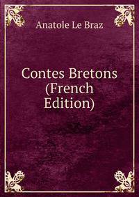 Contes Bretons (French Edition)