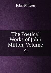 The Poetical Works of John Milton, Volume 4