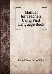 Manual for Teachers Using First Language Book
