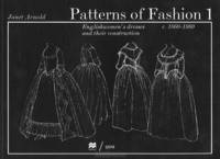 Patterns of Fashion 1: Englishwomen