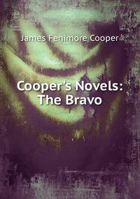 Cooper's Novels: The Bravo