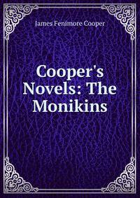 Cooper's Novels: The Monikins