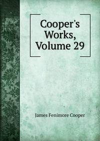 Cooper's Works, Volume 29