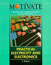 Practical Electricity and Electronics