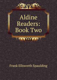 Aldine Readers: Book Two