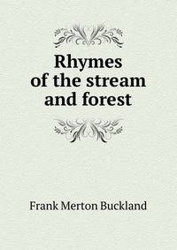 Rhymes of the stream and forest