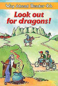Way Ahead Readers 4a Look Out for Dragons!