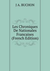 Les Chroniques De Nationales Francaises (French Edition)