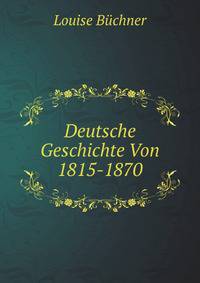 Deutsche Geschichte Von 1815-1870