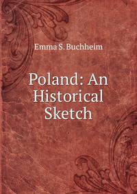 Poland: An Historical Sketch