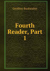 Fourth Reader, Part 1