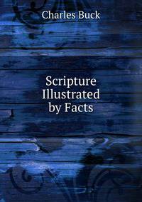 Scripture Illustrated by Facts