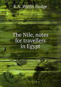 The Nile, notes for travellers in Egypt