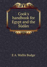 Cook's handbook for Egypt and the S?d?n