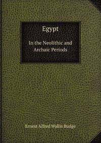 Egypt in the Neolithic and Archaic Periods