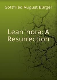 Lean 'nora: A Resurrection