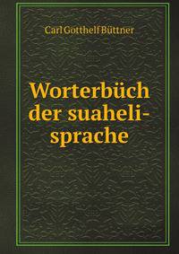 Worterbuch der suaheli-sprache