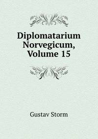 Diplomatarium Norvegicum, Volume 15