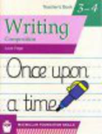 Writing Composition 3 - 4 Teacher''s Book