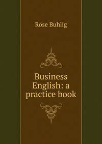 Business English: a practice book