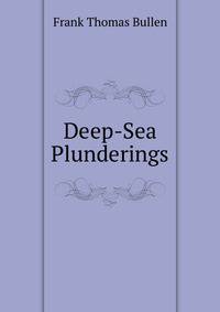 Deep-Sea Plunderings
