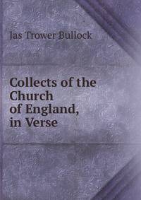 Collects of the Church of England, in Verse