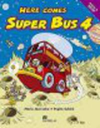 Here Comes Super Bus 4 Pupil''s Book