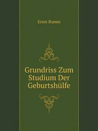 Grundriss Zum Studium Der Geburtshulfe