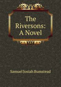The Riversons: A Novel