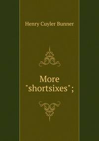 More "shortsixes";