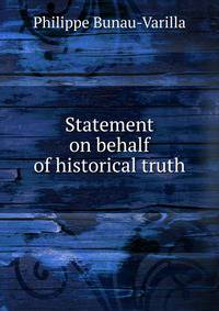 Statement on behalf of historical truth