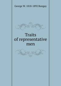 Traits of representative men