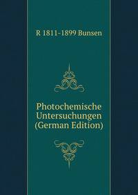 Photochemische Untersuchungen (German Edition)