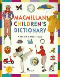 Macmillan Children''s Dictionary