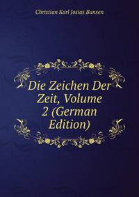 Die Zeichen Der Zeit, Volume 2 (German Edition)