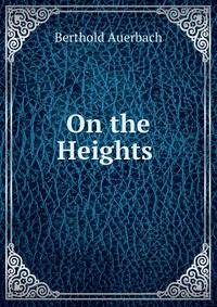 On the Heights .