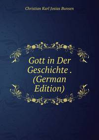 Gott in Der Geschichte . (German Edition)