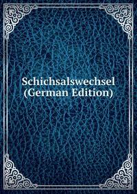 Schichsalswechsel (German Edition)