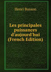 Les principales puissances d'aujourd'hui (French Edition)