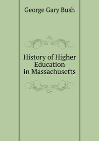History of Higher Education in Massachusetts