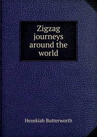 Zigzag journeys around the world