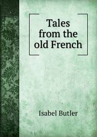 Tales from the old French