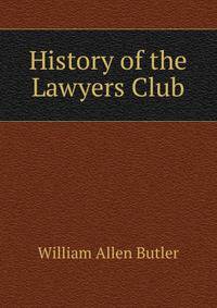 History of the Lawyers Club