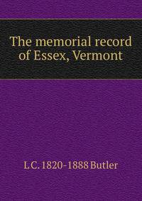 The memorial record of Essex, Vermont