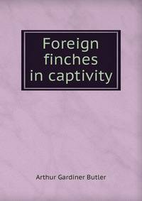 Foreign finches in captivity