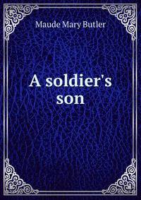 A soldier's son