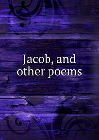 Jacob, and other poems