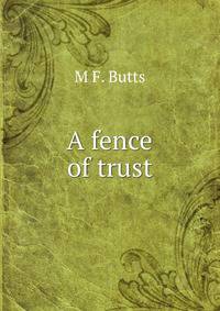 A fence of trust
